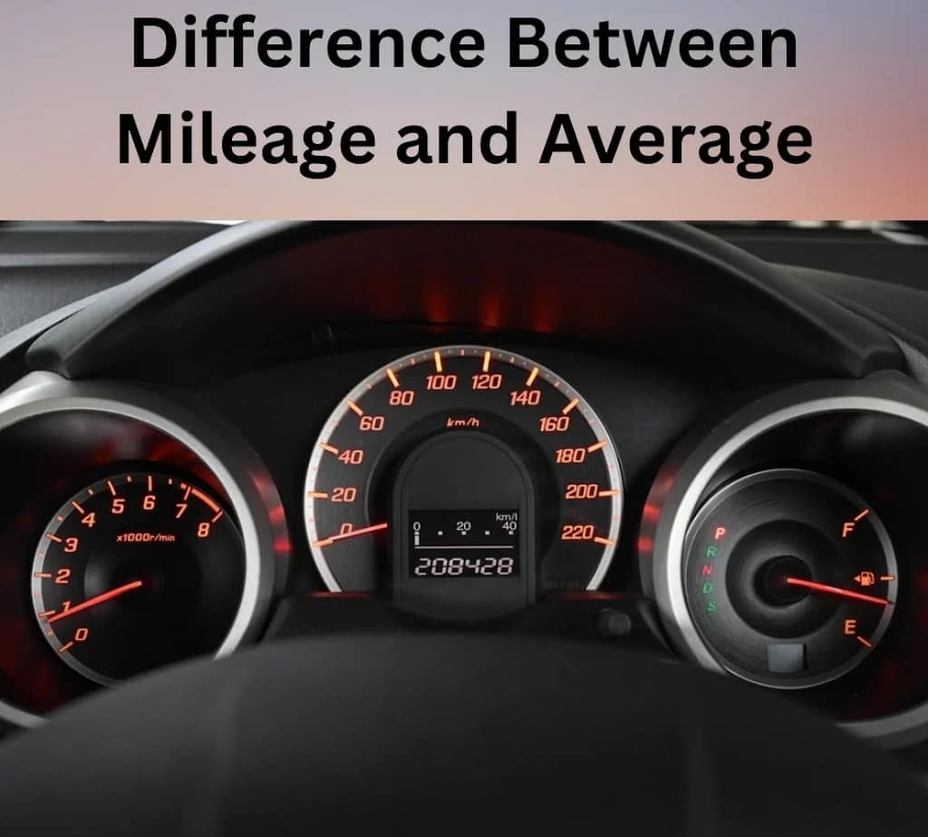 Close-up of a car's dashboard with speedometer, tachometer, and fuel gauge. Text above reads "Difference Between Mileage and Average."